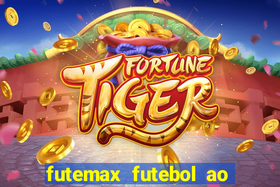 futemax futebol ao vivo 4.0 apk